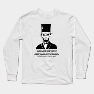 ABRAHAM LINCOLN FAN ART! Long Sleeve T-Shirt